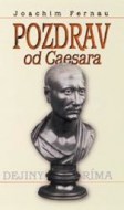 Joachim Fernau, Pozdrav od Caesara