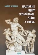 Najstaršie dejiny spoločnosti, štátu a práva, Daniel Šmihula