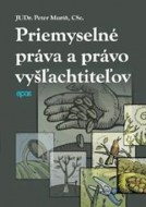 Priemyselné práva a práva vyšľachiteľov