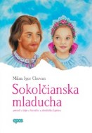 Sokolčianska mladucha, Milan Igor Chovan